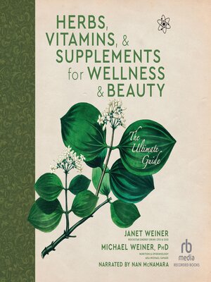 cover image of Herbs, Vitamins & Supplements for Wellness & Beauty